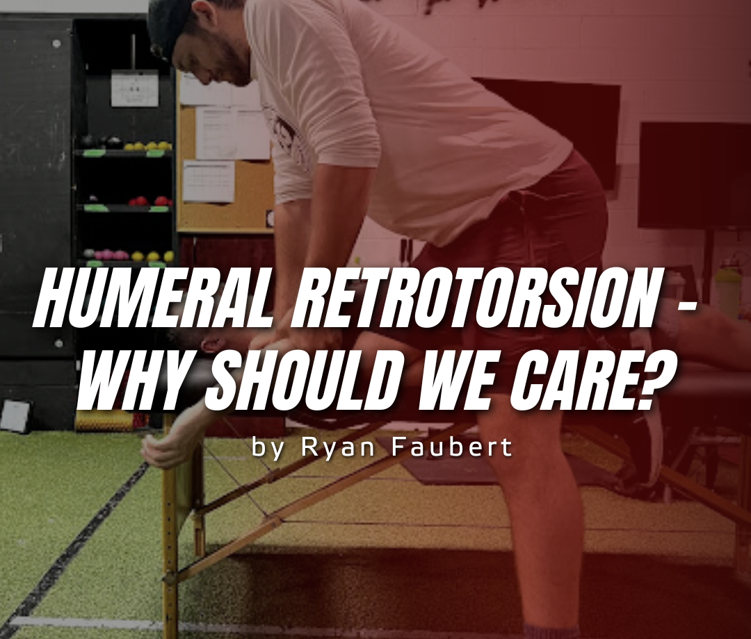 Humeral Retrotorsion Part 2: Implications to Shoulder Health and Practical Applications